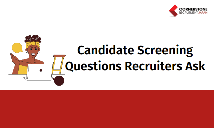 Top 9 Candidate Screening Questions Recruiters Ask